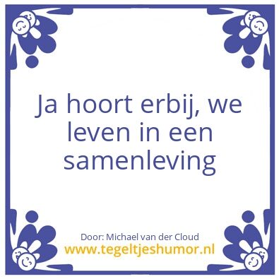 Tegeltje: samenlevingtoch