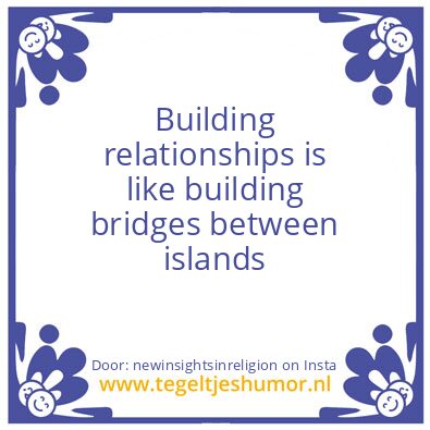 Tegeltje: Building relationships