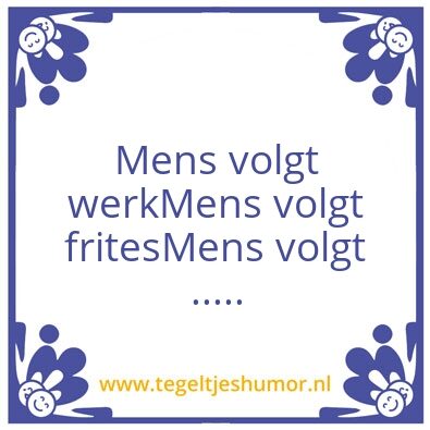Tegeltje: mens volgt