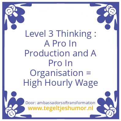 Tegeltje: Level 3 Thinking :