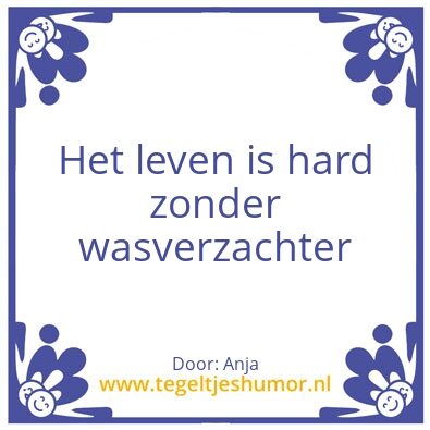 Tegeltje: Wijsheden