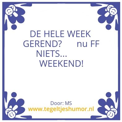 Tegeltje: WEEKEND