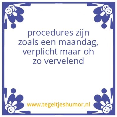 Tegeltje: procedures