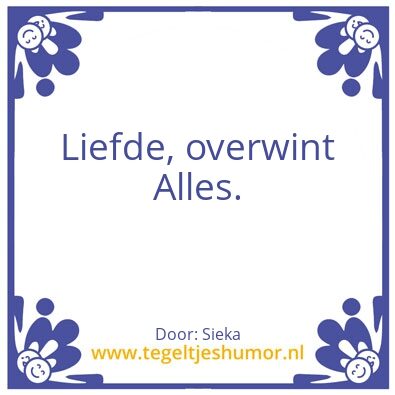 Tegeltje: Doorgaan,want ..,â¤