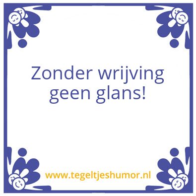 Tegeltje: wrijving