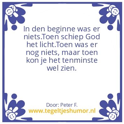 Tegeltje: In den beginne