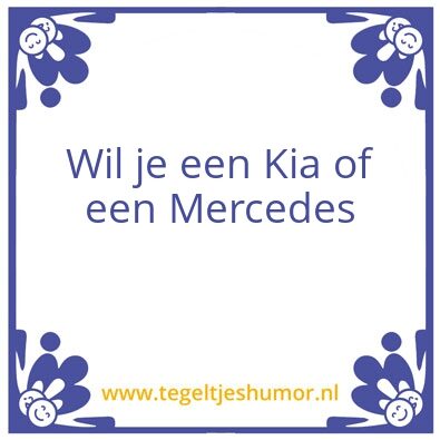 Tegeltje: Wijsheden Dennis