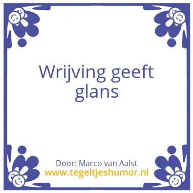 Tegeltje: Tegeltjes wijsheid