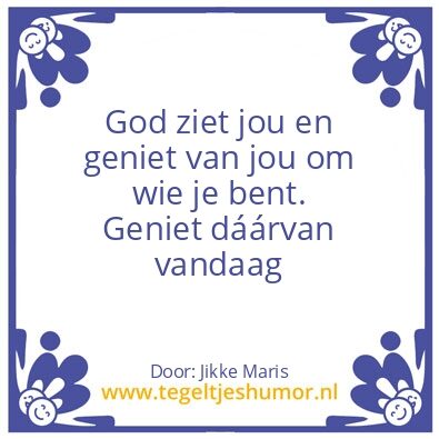 Tegeltje: Genieten