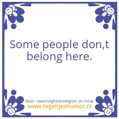 Tegeltje: Some people..