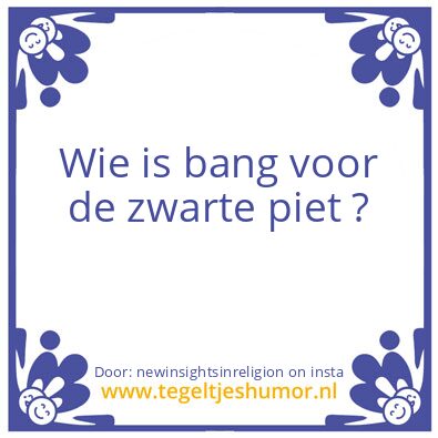Tegeltje: ” de zwarte piet “