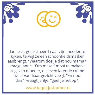 Tegeltje: Schoonheidsmasker