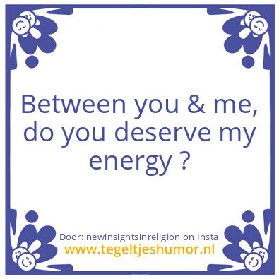 Tegeltje: Between you & me …
