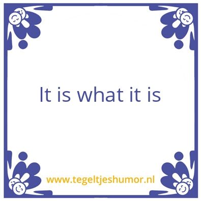 Tegeltje: life