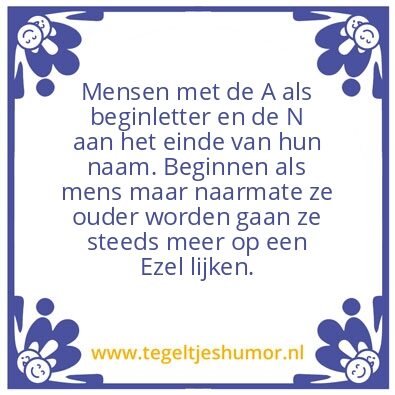 Tegeltje: Ik lijk op een Ezel
