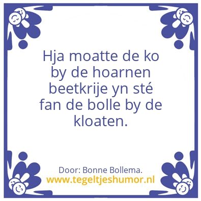 Tegeltje: De ko by de. â€¦..
