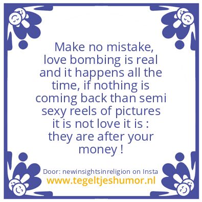 Tegeltje: love bombing is real !