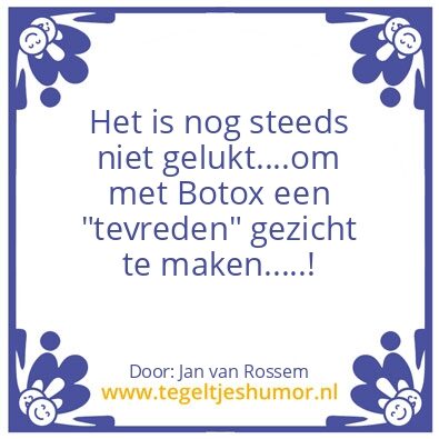 Tegeltje: Botox
