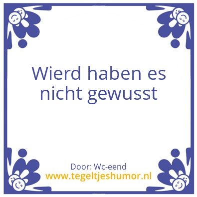 Tegeltje: Wierd1