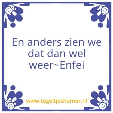 Tegeltje: Enfei
