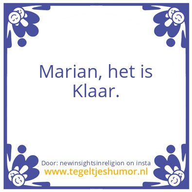 Tegeltje: To the one who did not want me