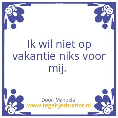 Tegeltje: Vakantie