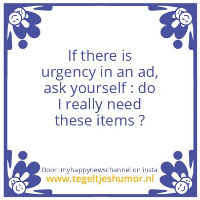 Tegeltje: Urgency in an Ad !