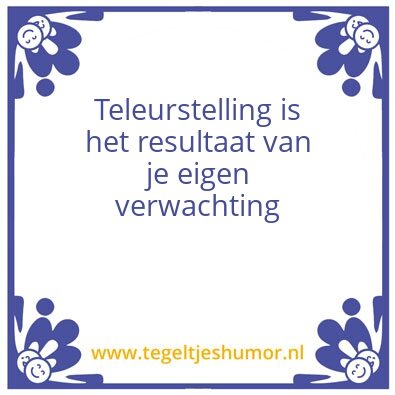 Tegeltje: Teleurstelling