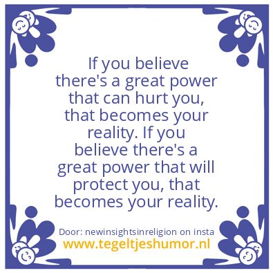 Tegeltje: Your Reality.