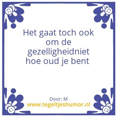 Tegeltje: Oud
