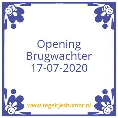 Tegeltje: De Brugwachter
