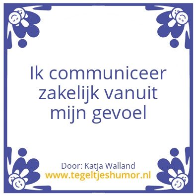 Tegeltje: katja zakelijk gevoel