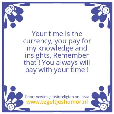 Tegeltje: Time is the currenty.