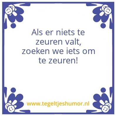 Tegeltje: Zeuren