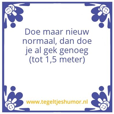 Tegeltje: Nieuw normaal