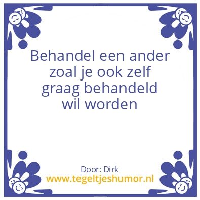 Tegeltje: Zo vind ik dat het hoort