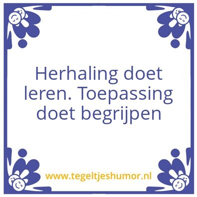 Tegeltje: Herhalend en begrijpend leren