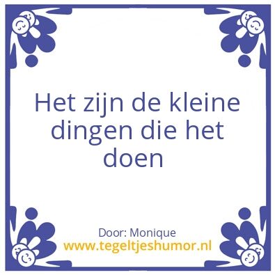 Tegeltje: Kleine dingen