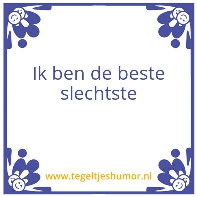 Tegeltje: Nr 1