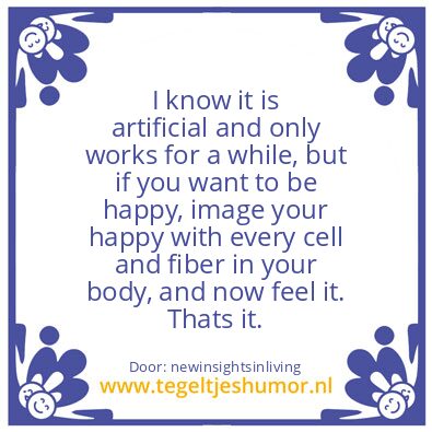 Tegeltje: only works for a while,