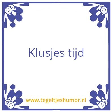 Tegeltje: Opa en oma aan de klusjes