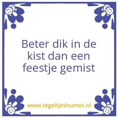 Tegeltje: Dik
