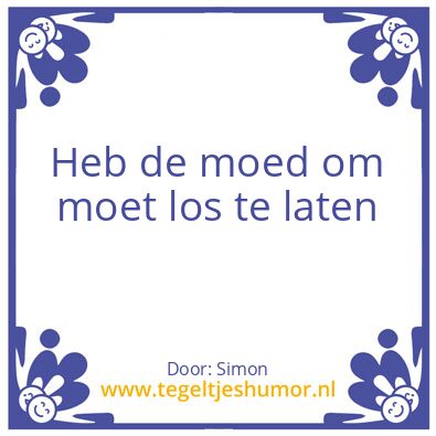 Tegeltje: Moed