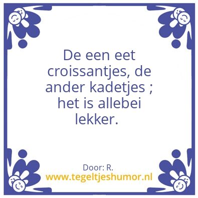 Tegeltje: Spreuk van de dag