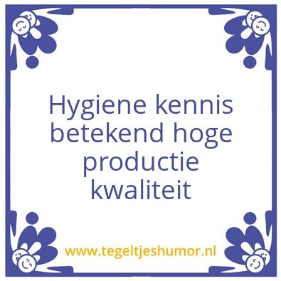 Tegeltje: Hygiene