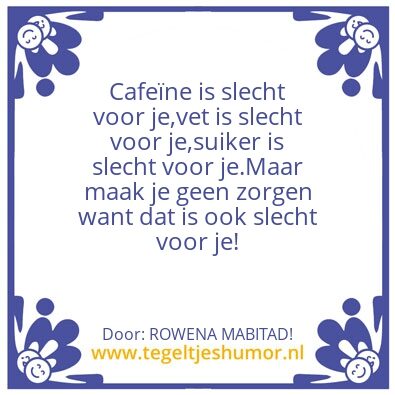 Tegeltje: ha ha!