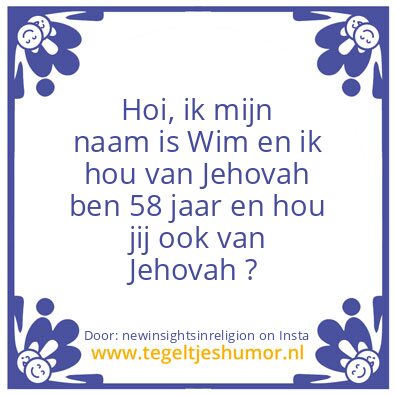 Tegeltje: Until it is gone.