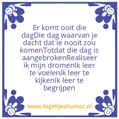 Tegeltje: Die Dag