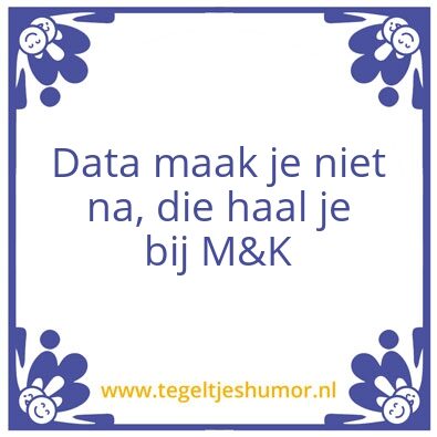 Tegeltje: M&K