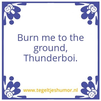 Tegeltje: Thunderboi